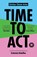 Time to Act, Time to Act Jeremy Williams - Paperback - 9780281084463