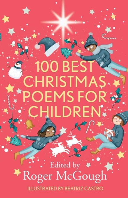 100 Best Christmas Poems for Children, Roger McGough - Paperback - 9780281084708