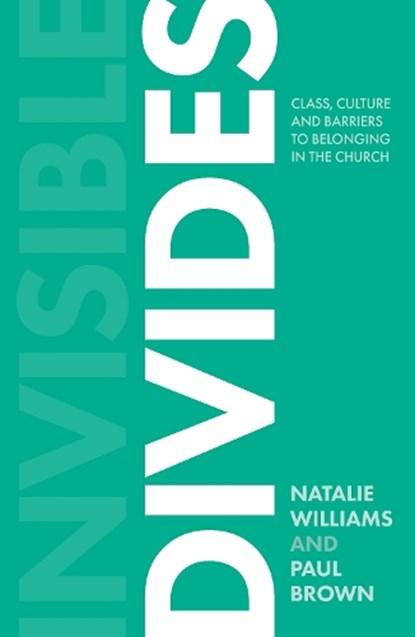 Invisible Divides, Natalie Williams ; Paul Brown - Paperback - 9780281085200
