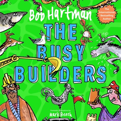 The Busy Builders, Bob Hartman - Paperback - 9780281085248