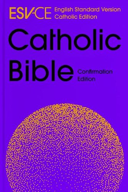 ESV-CE Catholic Bible. The Official Liturgical Bible for England, Wales and Scotland from Advent 24, SPCK ESV-CE Bibles - Gebonden - 9780281085309