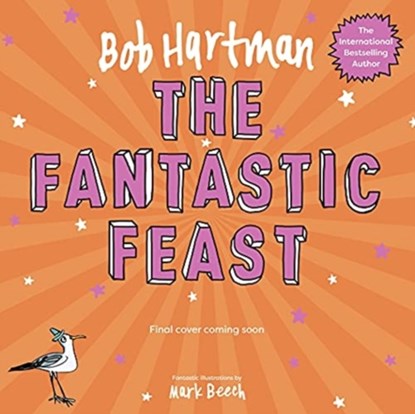 The Fantastic Feast, Bob Hartman - Paperback - 9780281085408