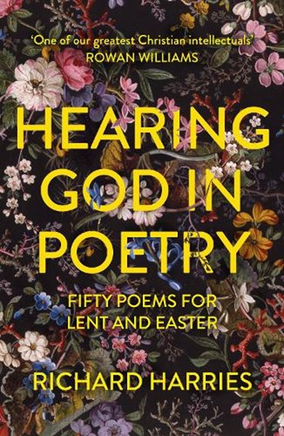 Hearing God in Poetry, Lord Richard Harries Baron Harries of Pentregarth - Paperback - 9780281086290
