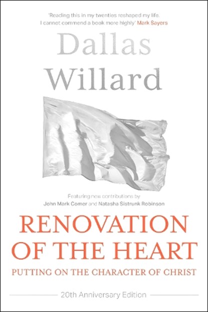 Renovation of the Heart (20th Anniversary Edition), Dallas (Author) Willard - Paperback - 9780281086313