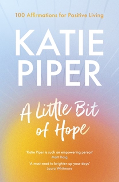 A Little Bit of Hope, Katie Piper - Paperback - 9780281087471