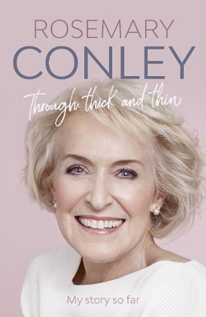 Through Thick and Thin, Rosemary Conley - Gebonden - 9780281087617