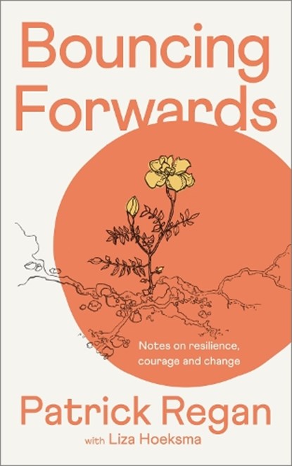 Bouncing Forwards, Patrick Regan ; Liza Hoeksma - Paperback - 9780281089338