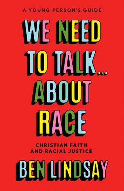 We Need to Talk... About Race, Ben Lindsay - Paperback - 9780281089437
