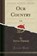 Our Country, THOMAS,  Dylan - Paperback - 9780282043377