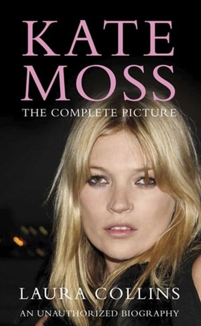 Kate Moss, Laura Collins - Ebook - 9780283070785