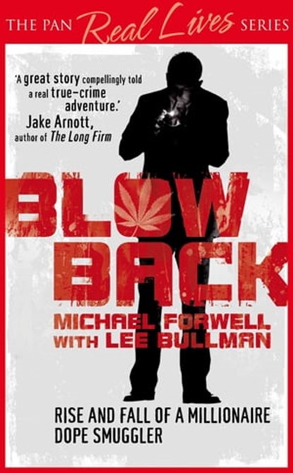 Blowback, Michael Forwell ; Lee Bullman - Ebook - 9780283070846