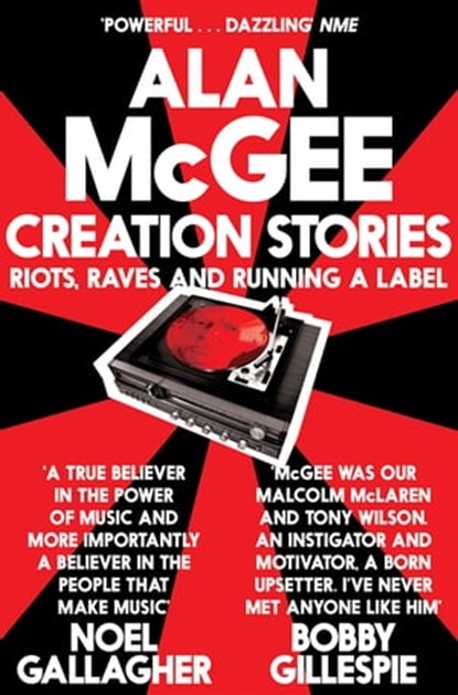 Creation Stories, Alan McGee - Ebook - 9780283071782