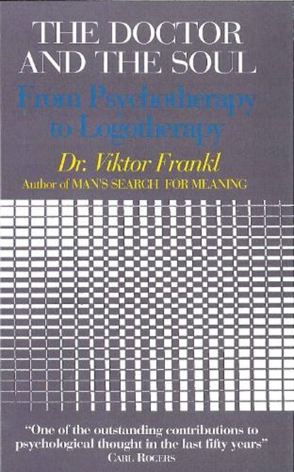 The Doctor and the Soul, Viktor E. Frankl - Paperback - 9780285637016