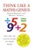 Think Like A Maths Genius, Michael Shermer ; Arthur Benjamin - Paperback - 9780285637764