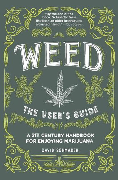 Weed, The User's Guide, SCHMADER,  David - Paperback - 9780285643796