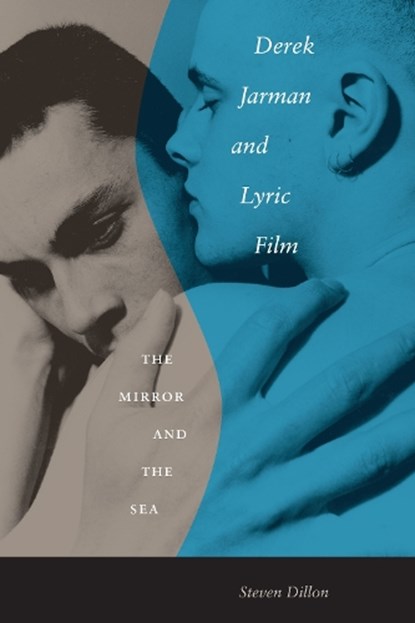 Derek Jarman and Lyric Film, Steven Dillon - Paperback - 9780292702240