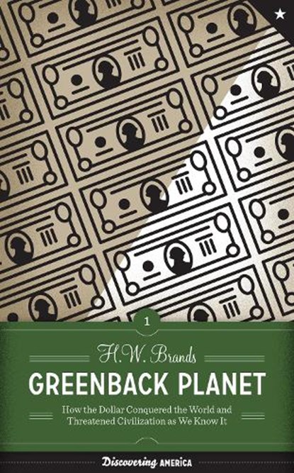 Greenback Planet, H. W. Brands - Gebonden - 9780292723412