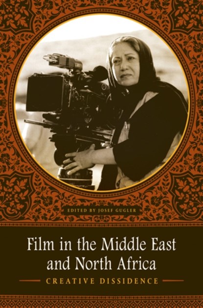 Film in the Middle East and North Africa, Josef Gugler - Paperback - 9780292737563