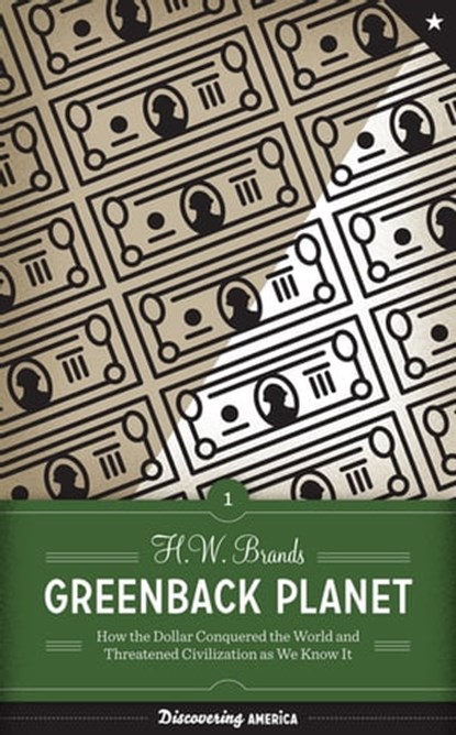 Greenback Planet, H. W. Brands - Ebook - 9780292739338