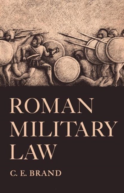 Roman Military Law, C. E. Brand - Paperback - 9780292742246