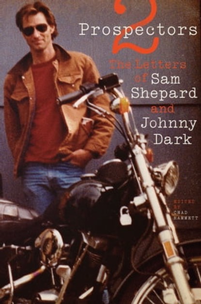 Two Prospectors, Sam Shepard ; Johnny Dark - Ebook - 9780292754225