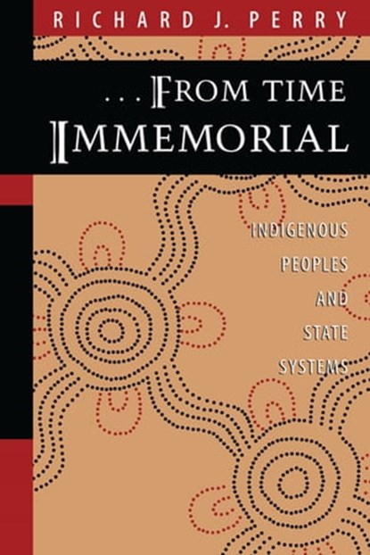 From Time Immemorial, Richard J. Perry - Ebook - 9780292774223