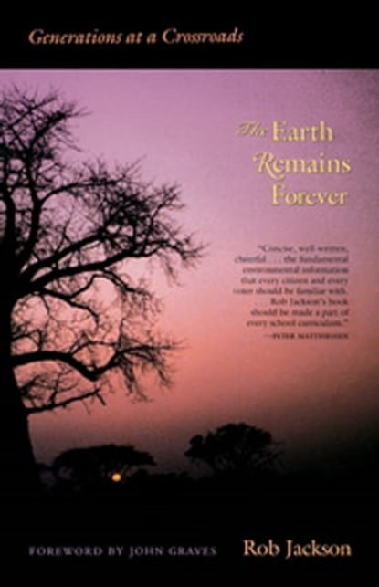 The Earth Remains Forever, Rob Jackson - Ebook - 9780292788640