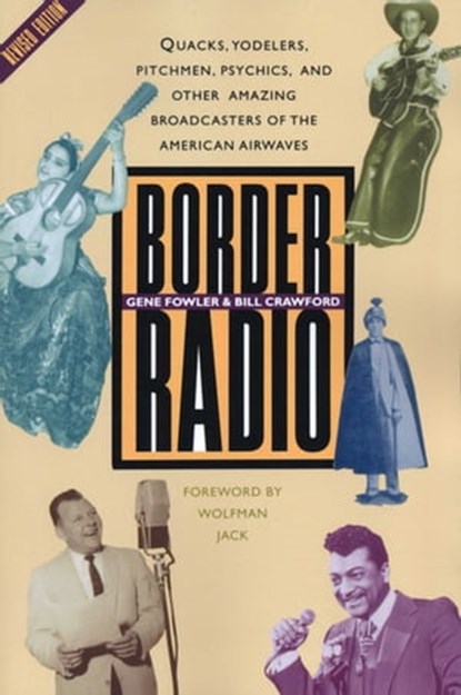 Border Radio, Gene Fowler ; Bill Crawford - Ebook - 9780292789142