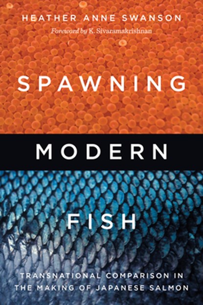 Spawning Modern Fish, Heather Anne Swanson - Paperback - 9780295750392