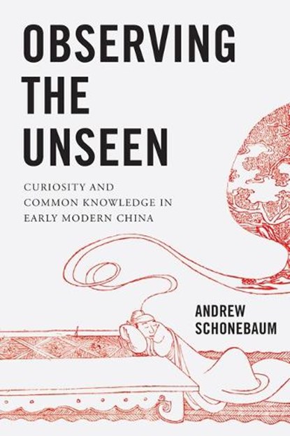 Observing the Unseen, Andrew Schonebaum - Gebonden - 9780295754222