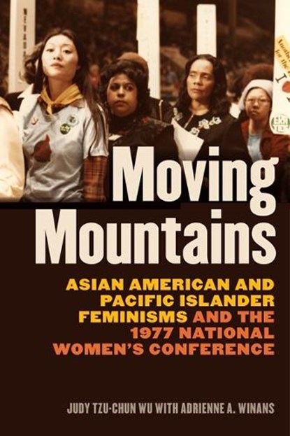 Moving Mountains, Judy Tzu-Chun Wu ; Adrienne A. Winans - Paperback - 9780295754291