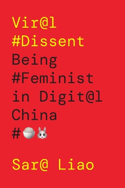 Viral Dissent, Sara Liao - Paperback - 9780295755540