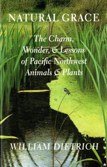 Natural Grace, William Dietrich - Paperback - 9780295982939