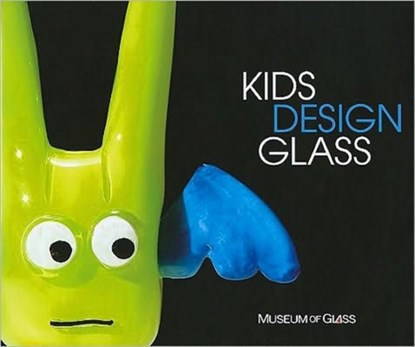 Kids Design Glass, Susan Linn ; Benjamin W. Cobb ; Dale Chihuly - Gebonden - 9780295989372