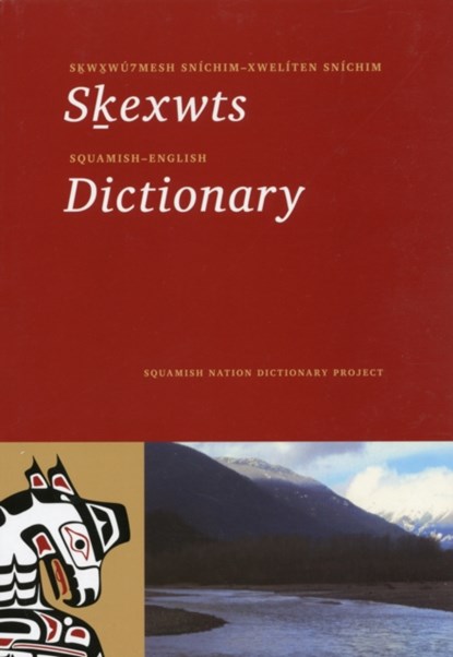 Squamish-English Dictionary, Peter Jacobs ; Damara Jacobs - Paperback - 9780295990224