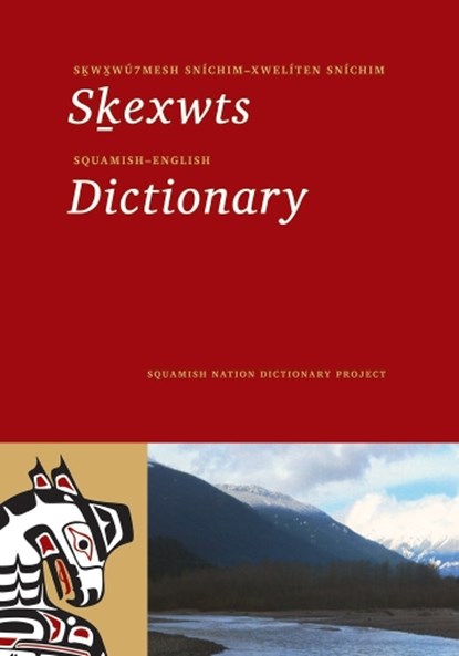 Squamish-English Dictionary, Peter Jacobs ; Damara Jacobs - Paperback - 9780295990224