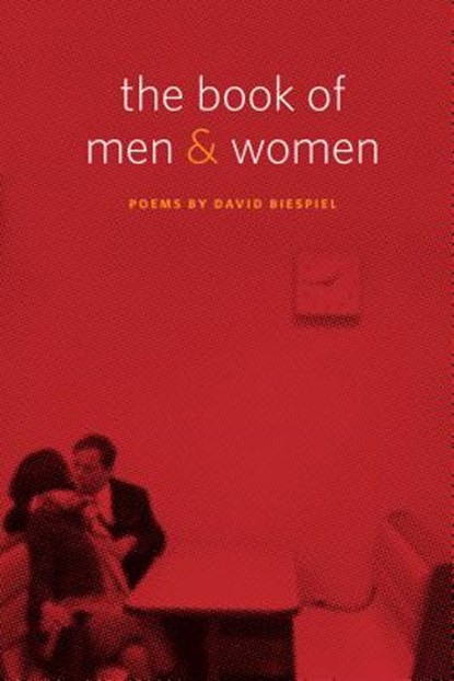 The Book of Men and Women, David Biespiel - Paperback - 9780295992839