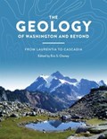 The Geology of Washington and Beyond | Eric Swenson Cheney | 