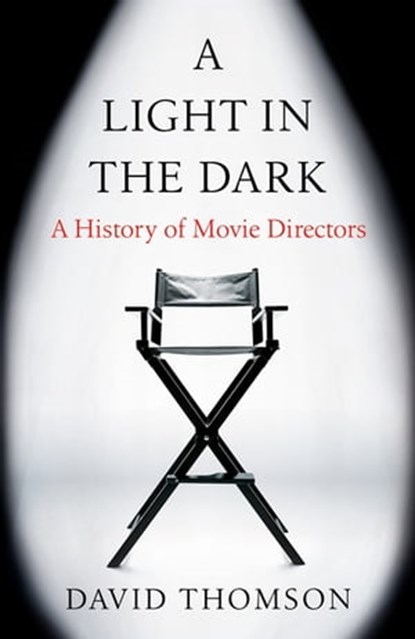 A Light in the Dark, David Thomson - Ebook - 9780297608424