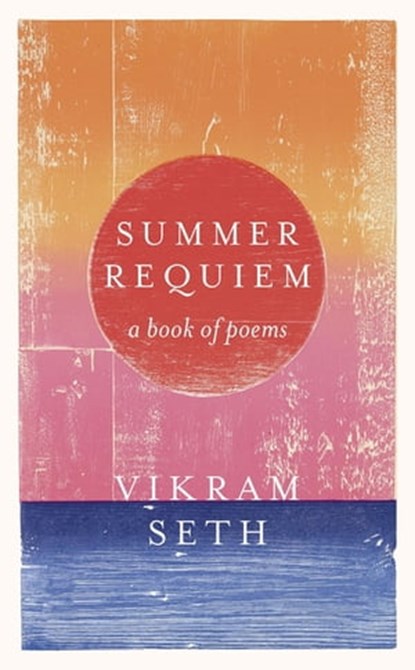 Summer Requiem, Vikram Seth - Ebook - 9780297608752