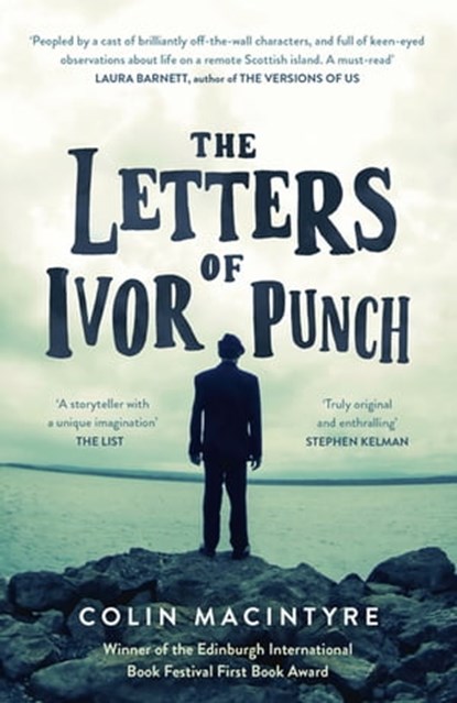The Letters of Ivor Punch, Colin MacIntyre - Ebook - 9780297609278