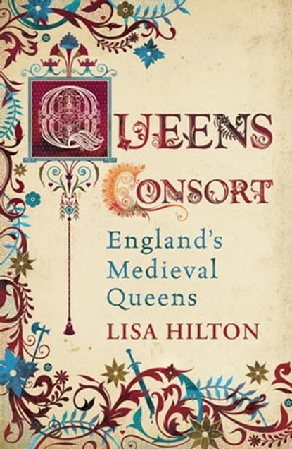Queens Consort, Lisa Hilton - Ebook - 9780297857495