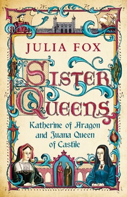 Sister Queens, Julia Fox - Ebook - 9780297857570