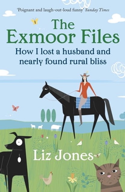 The Exmoor Files, Liz Jones - Ebook - 9780297857839
