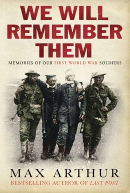 We Will Remember Them, Max Arthur - Ebook - 9780297857907