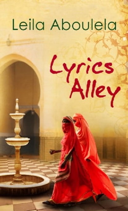 Lyrics Alley, Leila Aboulela - Ebook - 9780297860105