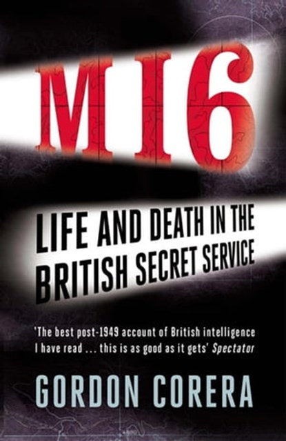 MI6, Gordon Corera - Ebook - 9780297861010