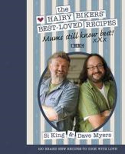Mums Still Know Best, BIKERS,  Hairy - Gebonden - 9780297863236