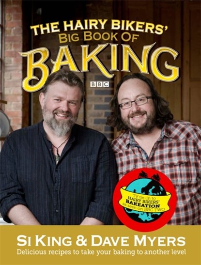 The Hairy Bikers' Big Book of Baking, Hairy Bikers - Gebonden - 9780297863267