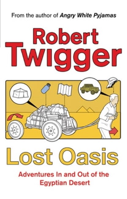 Lost Oasis, Robert Twigger - Ebook - 9780297863878